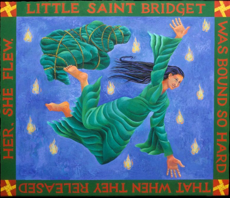 Dream painting by Jenny Badger Sultan: a grinning barefoot girl in a green robe, flying. Words round the margin: 'Little Saint Bridget was bound so hard, that when they released her she flew.' Click to enlarge.